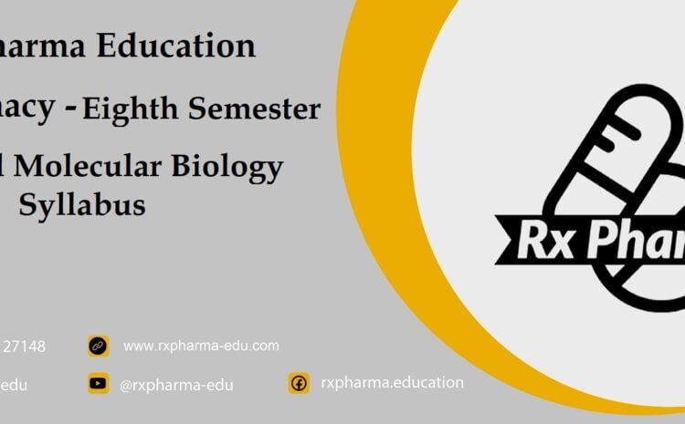  Cell and Molecular Biology Syllabus – Semester-8 | B. Pharmacy