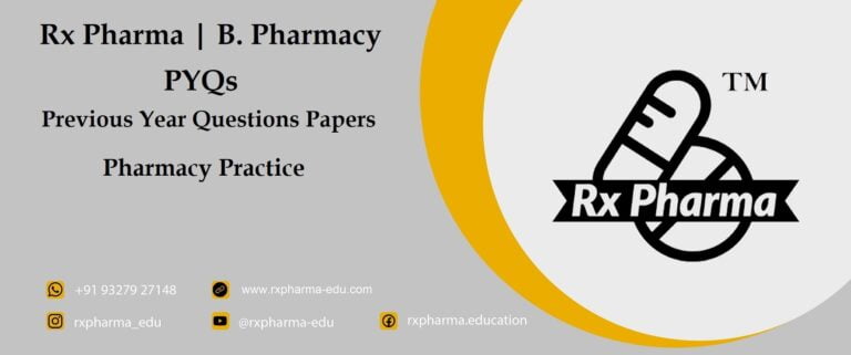 Pharmacy Practice PYQs – Previous Year Questions Papers – GTU