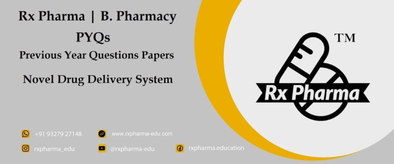Novel Drug Delivery System PYQs – Previous Year Questions Papers – GTU