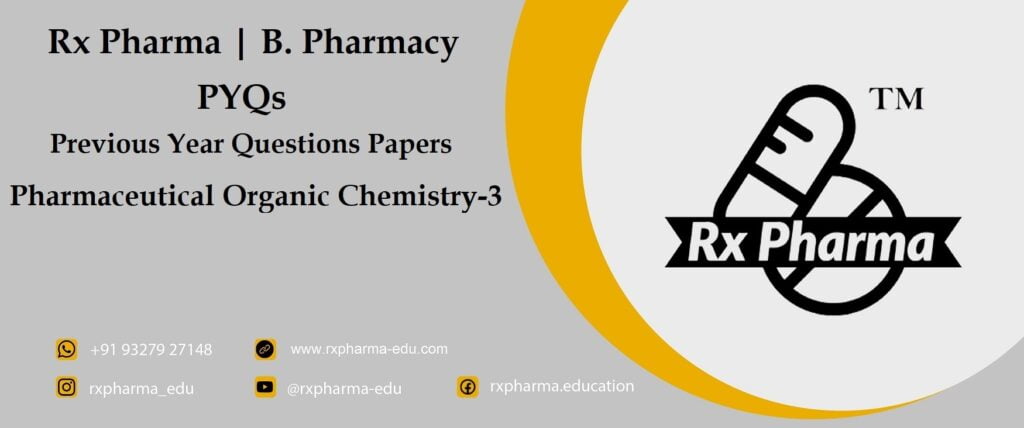 Pharmaceutical Organic Chemistry-3 PYQs Banner