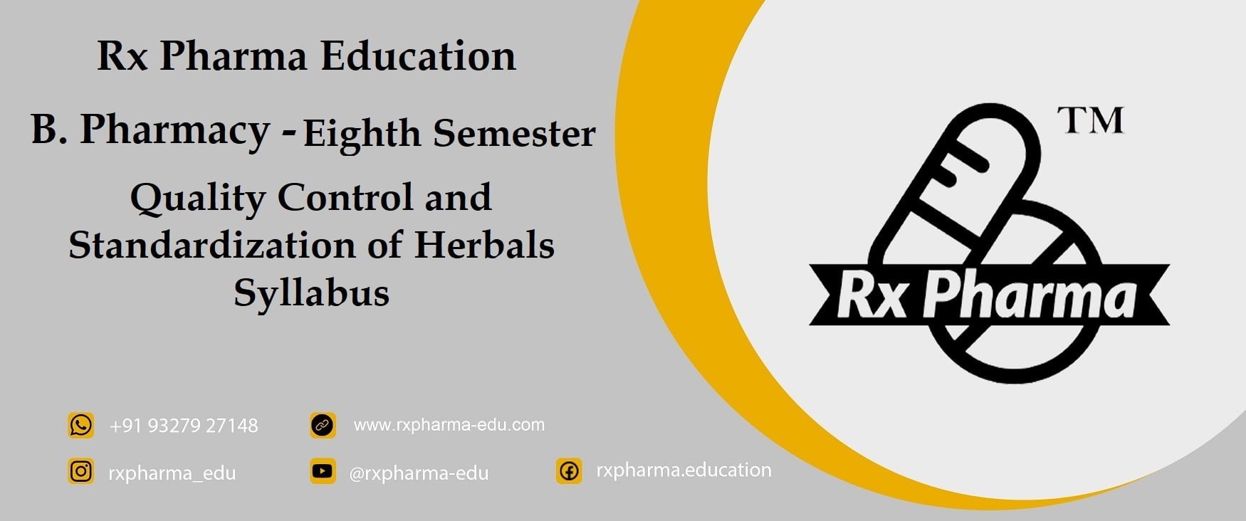 Quality Control and standardization of Herbals Syllabus Banner
