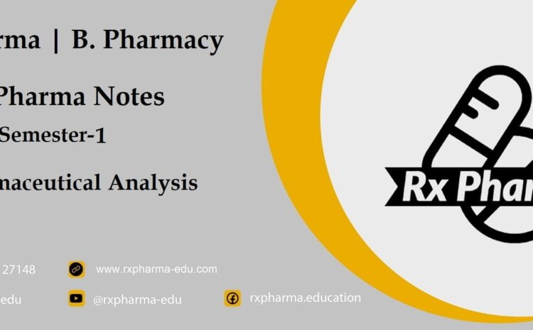  Pharmaceutical Analysis Notes – B. Pharmacy